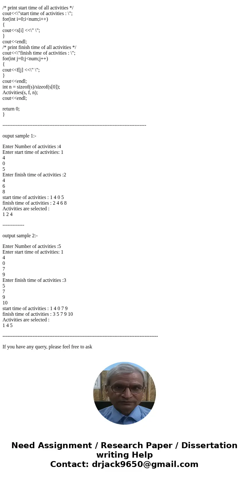 Please implement the pseudocode of the following. Please use C++. Your program will first ask the user to input the number of activities, next it will ask the   Please implement the pseudocode of the following. Please use C++. Your program will first ask the user to input the number of activities, next it will ask the