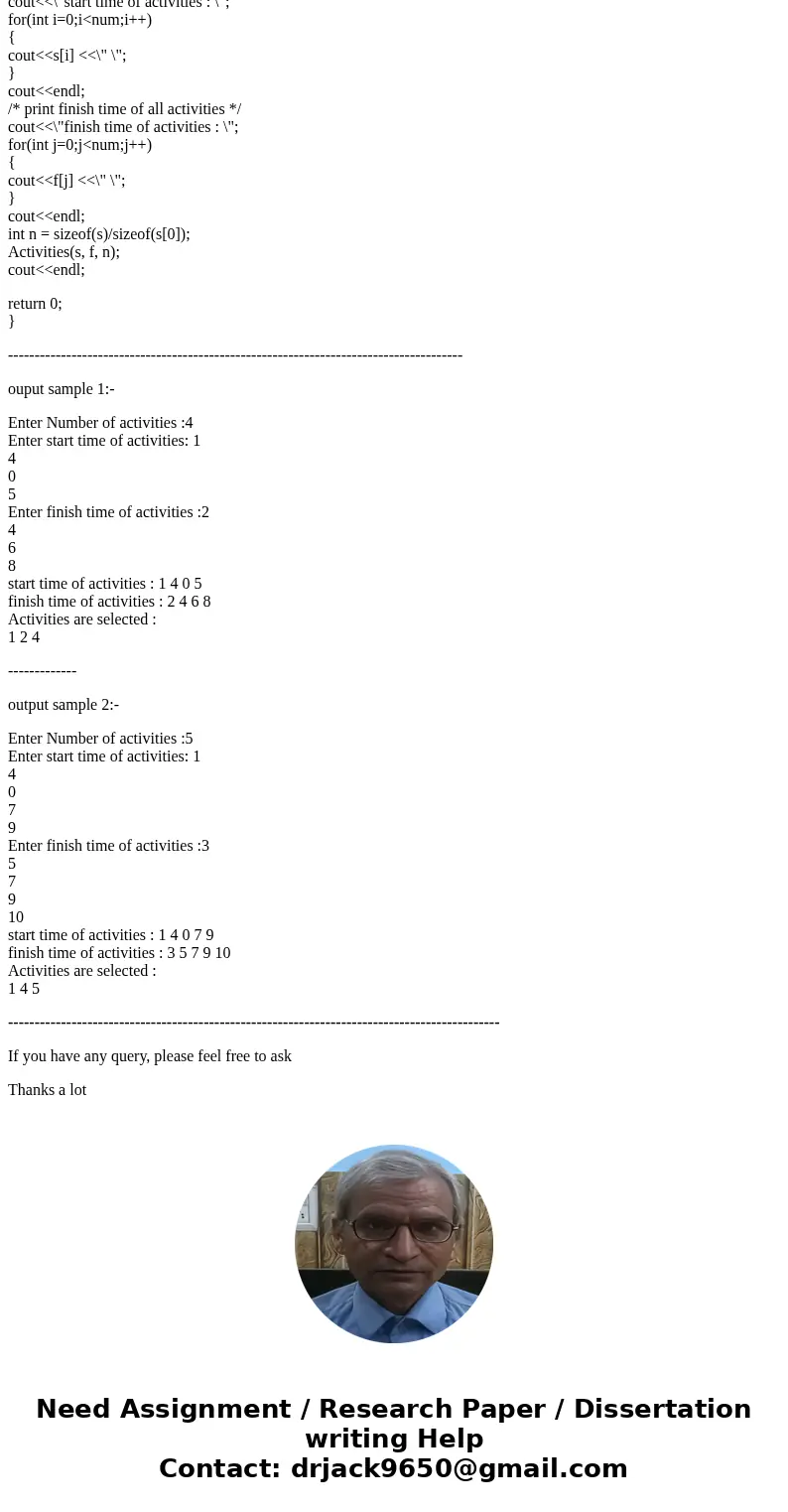Please implement the pseudocode of the following. Please use C++. Your program will first ask the user to input the number of activities, next it will ask the   Please implement the pseudocode of the following. Please use C++. Your program will first ask the user to input the number of activities, next it will ask the