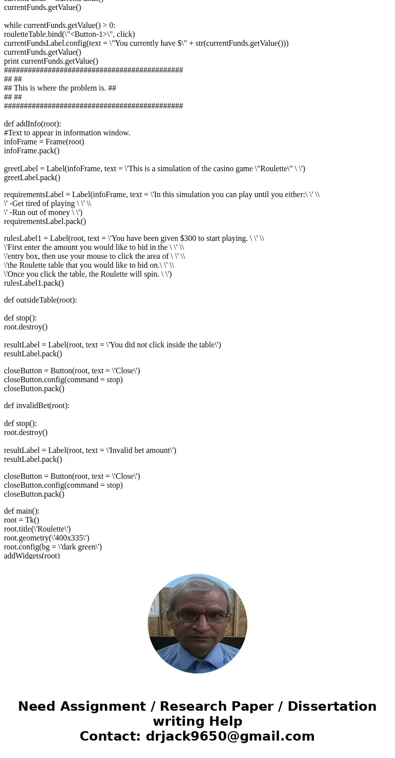 Problem: You are to develop a program that simulates playing roulette. The roulette wheel will be a modified version of an actual roulette wheel. It will only c Problem: You are to develop a program that simulates playing roulette. The roulette wheel will be a modified version of an actual roulette wheel. It will only c
