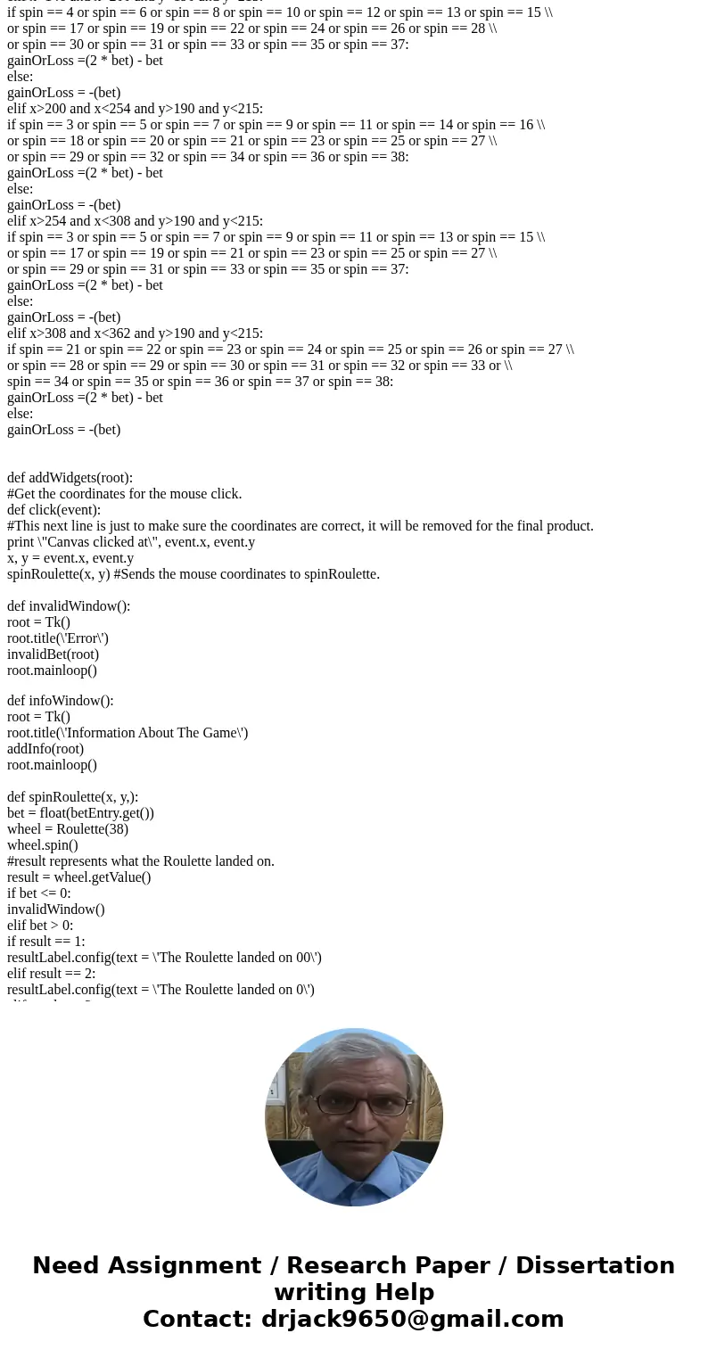 Problem: You are to develop a program that simulates playing roulette. The roulette wheel will be a modified version of an actual roulette wheel. It will only c Problem: You are to develop a program that simulates playing roulette. The roulette wheel will be a modified version of an actual roulette wheel. It will only c