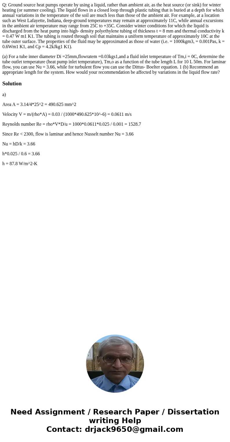 Q: Ground source heat pumps operate by using a liquid, rather than ambient air, as the heat source (or sink) for winter heating (or summer cooling). The liquid  Q: Ground source heat pumps operate by using a liquid, rather than ambient air, as the heat source (or sink) for winter heating (or summer cooling). The liquid
