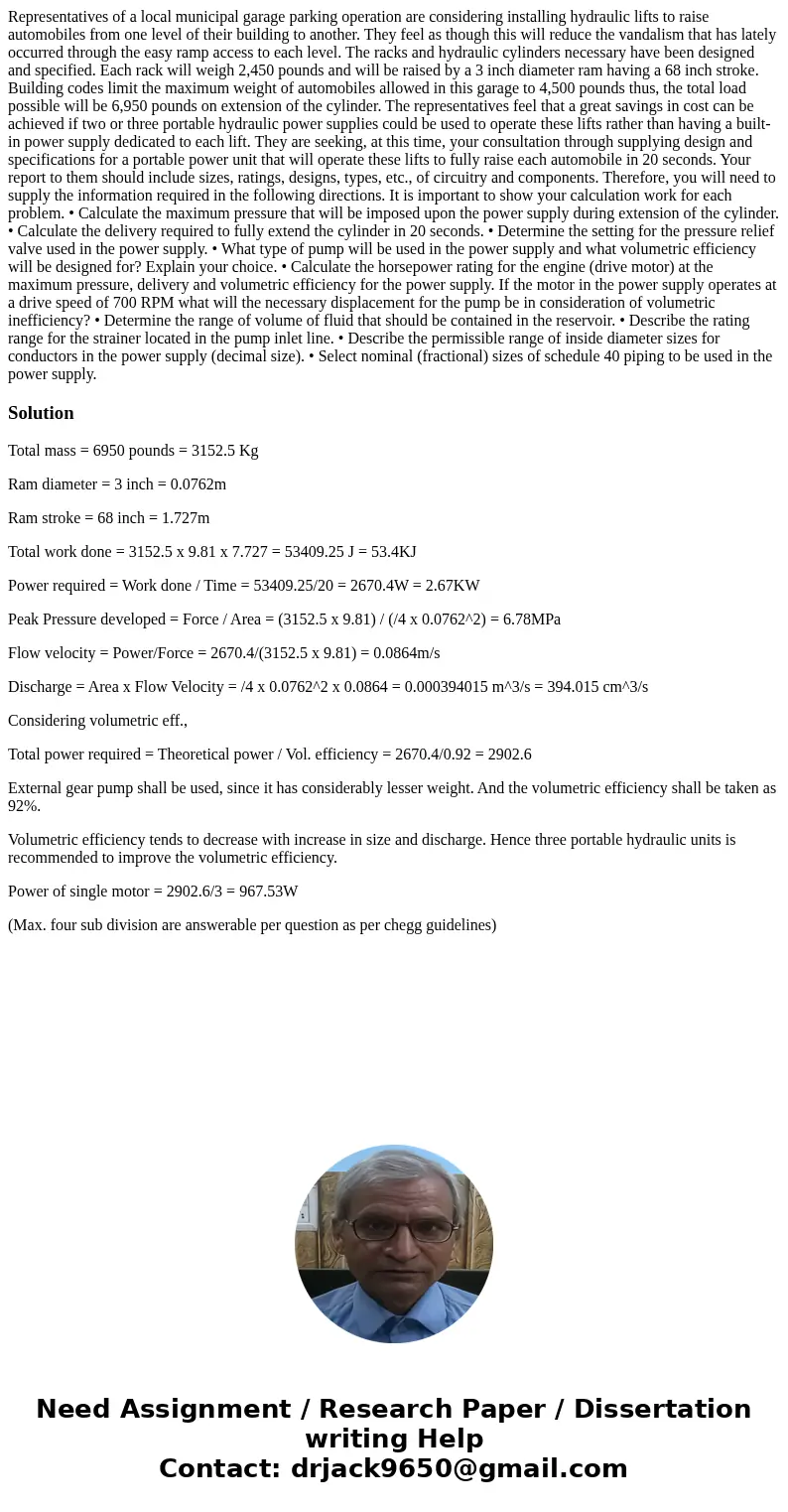Representatives of a local municipal garage parking operation are considering installing hydraulic lifts to raise automobiles from one level of their building t Representatives of a local municipal garage parking operation are considering installing hydraulic lifts to raise automobiles from one level of their building t