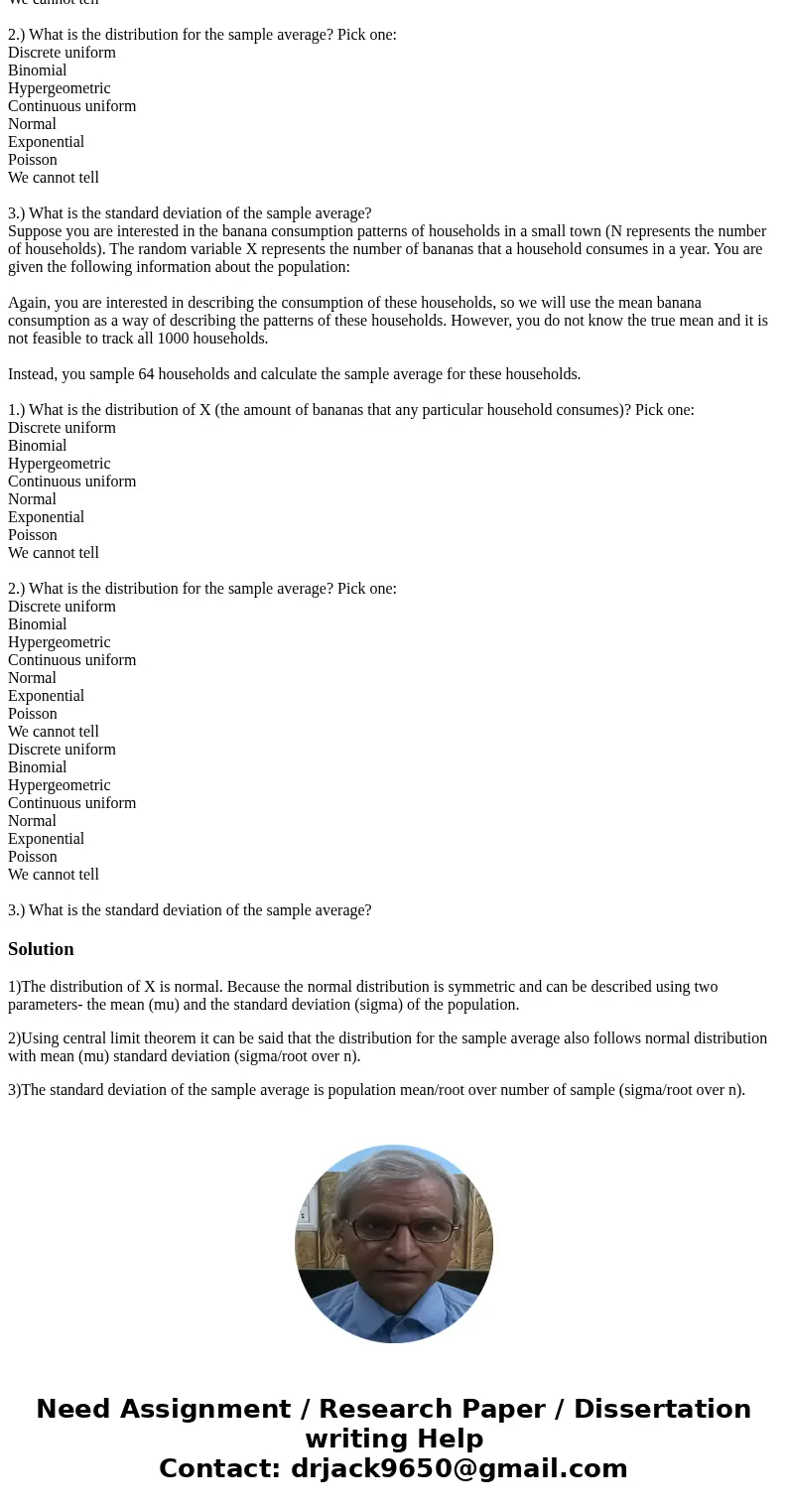 Suppose you are interested in the banana consumption patterns of households in a small town (N represents the number of households). The random variable X repr  Suppose you are interested in the banana consumption patterns of households in a small town (N represents the number of households). The random variable X repr
