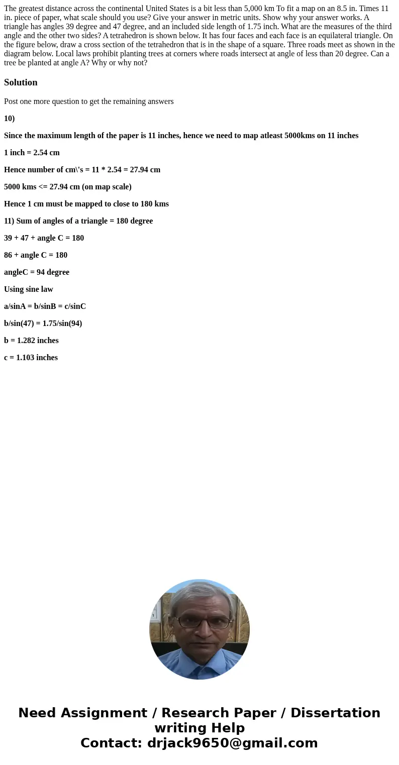The greatest distance across the continental United States is a bit less than 5,000 km To fit a map on an 8.5 in. Times 11 in. piece of paper, what scale shoul  The greatest distance across the continental United States is a bit less than 5,000 km To fit a map on an 8.5 in. Times 11 in. piece of paper, what scale shoul