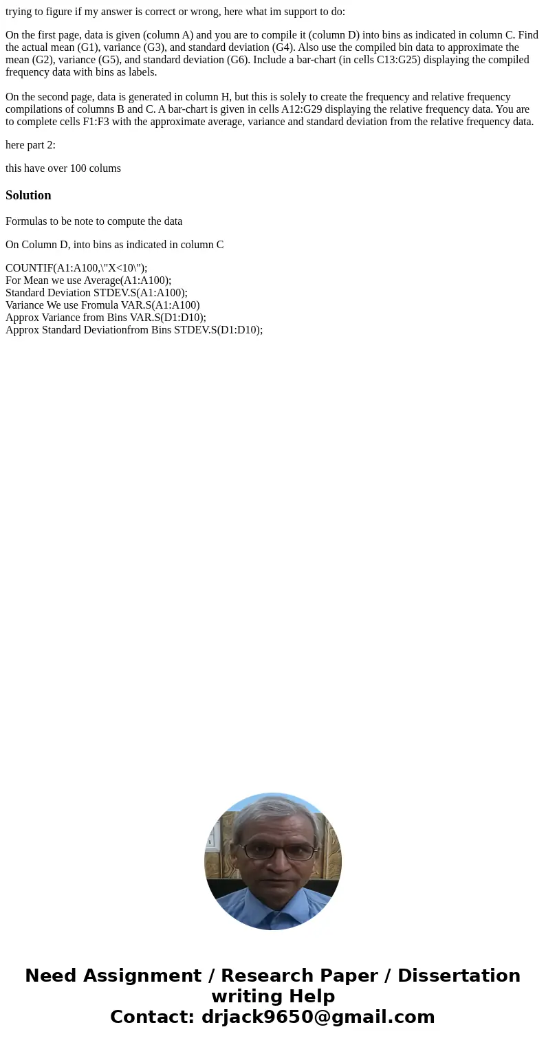 trying to figure if my answer is correct or wrong, here what im support to do: On the first page, data is given (column A) and you are to compile it (column D)  trying to figure if my answer is correct or wrong, here what im support to do: On the first page, data is given (column A) and you are to compile it (column D)