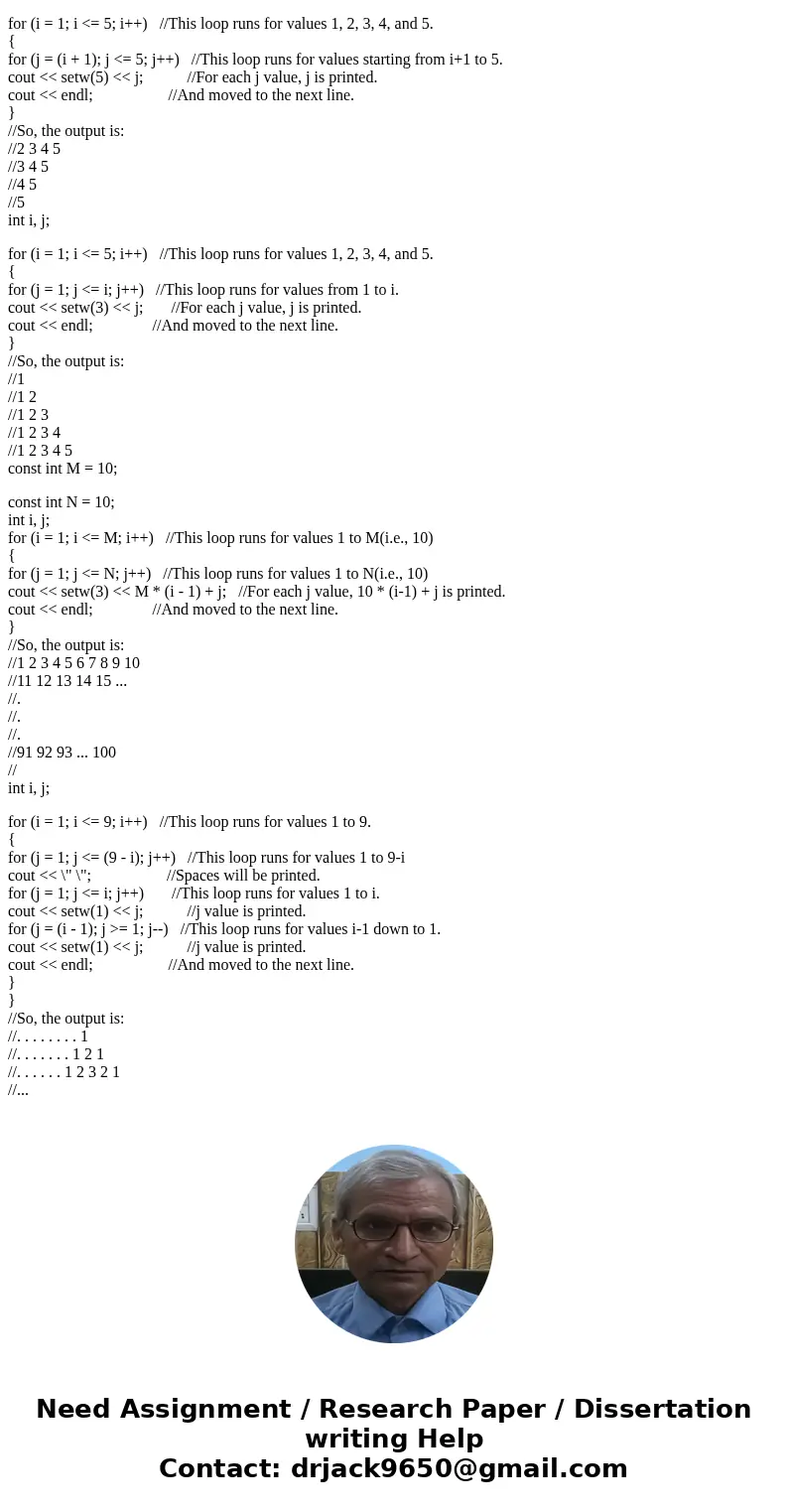 What do I have to post on c++ in order to get an output I\'m completely lost To learn how nested for loops work, do a walk-through of the following program segm What do I have to post on c++ in order to get an output I\'m completely lost To learn how nested for loops work, do a walk-through of the following program segm