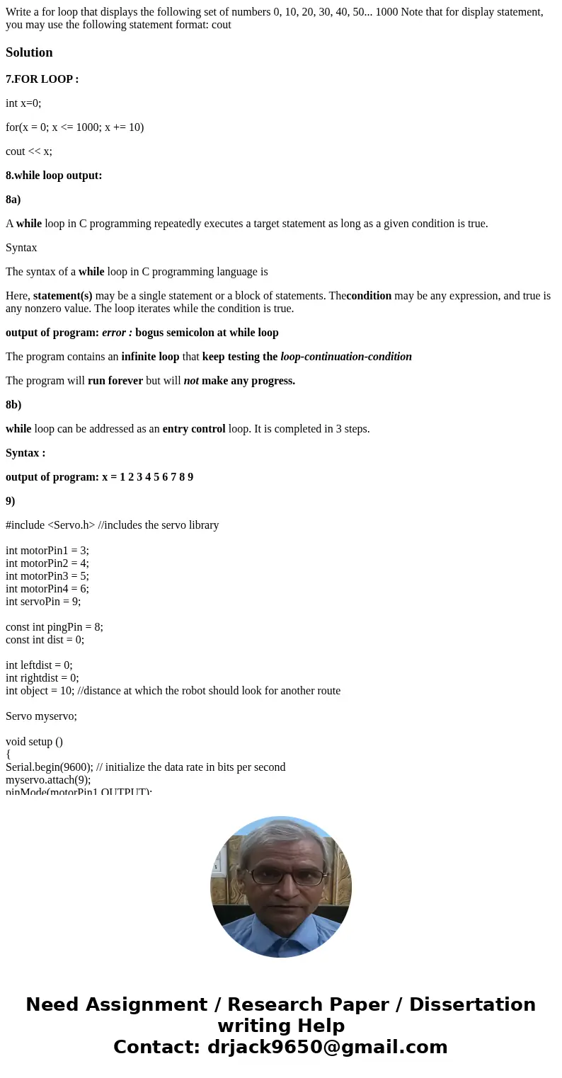 Write a for loop that displays the following set of numbers 0, 10, 20, 30, 40, 50... 1000 Note that for display statement, you may use the following statement   Write a for loop that displays the following set of numbers 0, 10, 20, 30, 40, 50... 1000 Note that for display statement, you may use the following statement