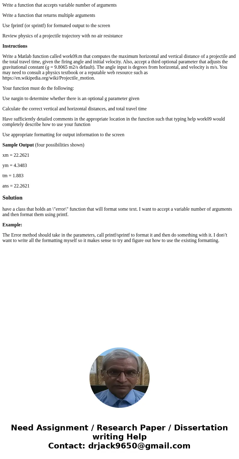 Write a function that accepts variable number of arguments Write a function that returns multiple arguments Use fprintf (or sprintf) for formated output to the  Write a function that accepts variable number of arguments Write a function that returns multiple arguments Use fprintf (or sprintf) for formated output to the