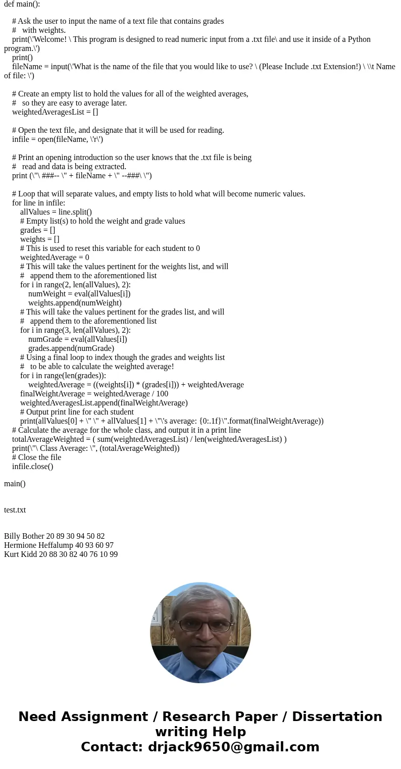 Write a Python program: Assignment: A professor at Hardtack University has an unusual method of grading. The students may or may not all take the same number of Write a Python program: Assignment: A professor at Hardtack University has an unusual method of grading. The students may or may not all take the same number of