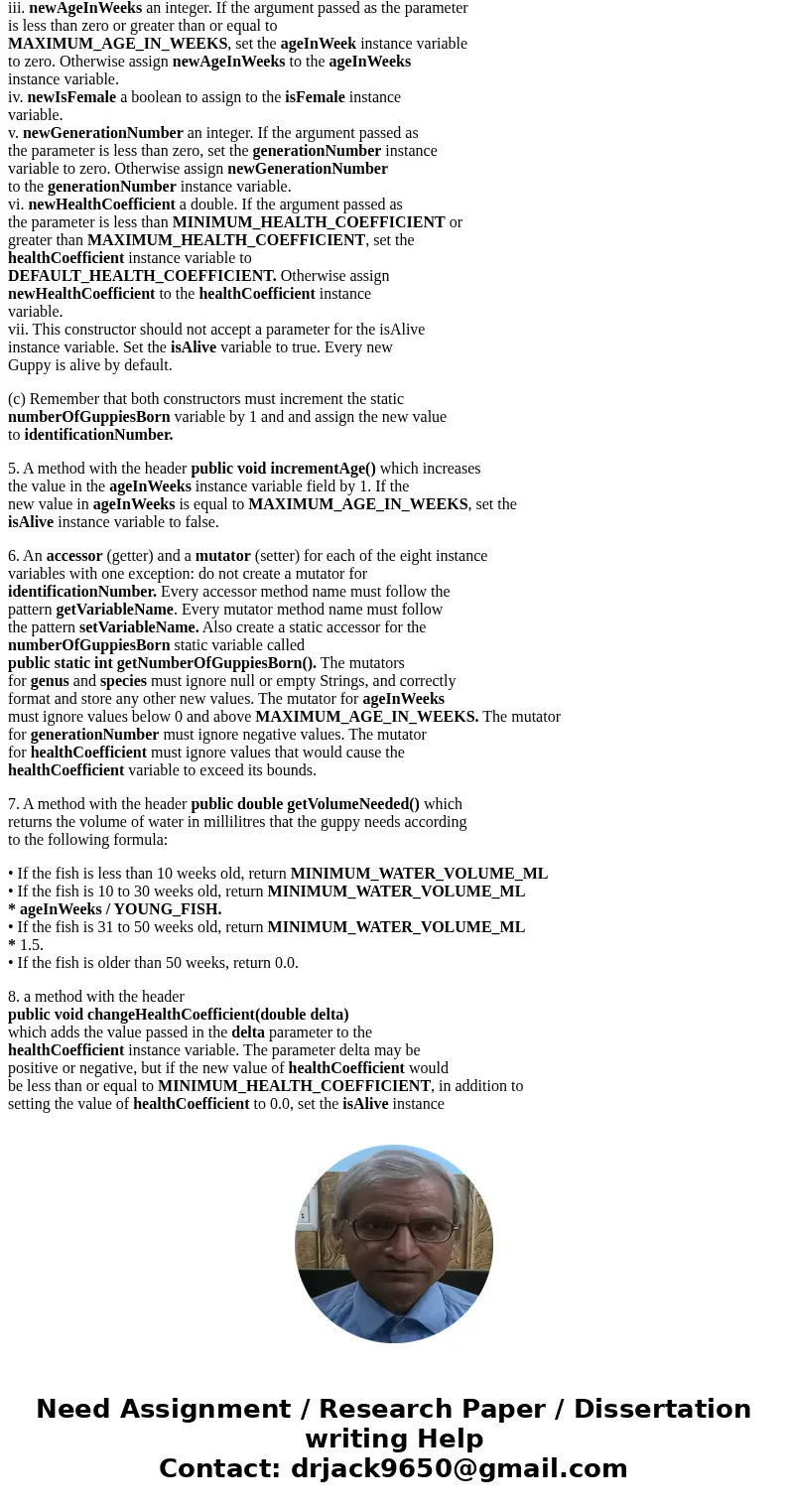 You must implement a class called Guppy which contains the following elements: 1. The following nine public symbolic constants. Use these variable names and dat You must implement a class called Guppy which contains the following elements: 1. The following nine public symbolic constants. Use these variable names and dat