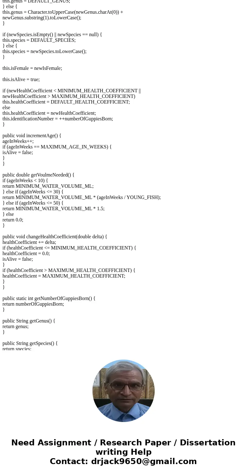 You must implement a class called Guppy which contains the following elements: 1. The following nine public symbolic constants. Use these variable names and dat You must implement a class called Guppy which contains the following elements: 1. The following nine public symbolic constants. Use these variable names and dat