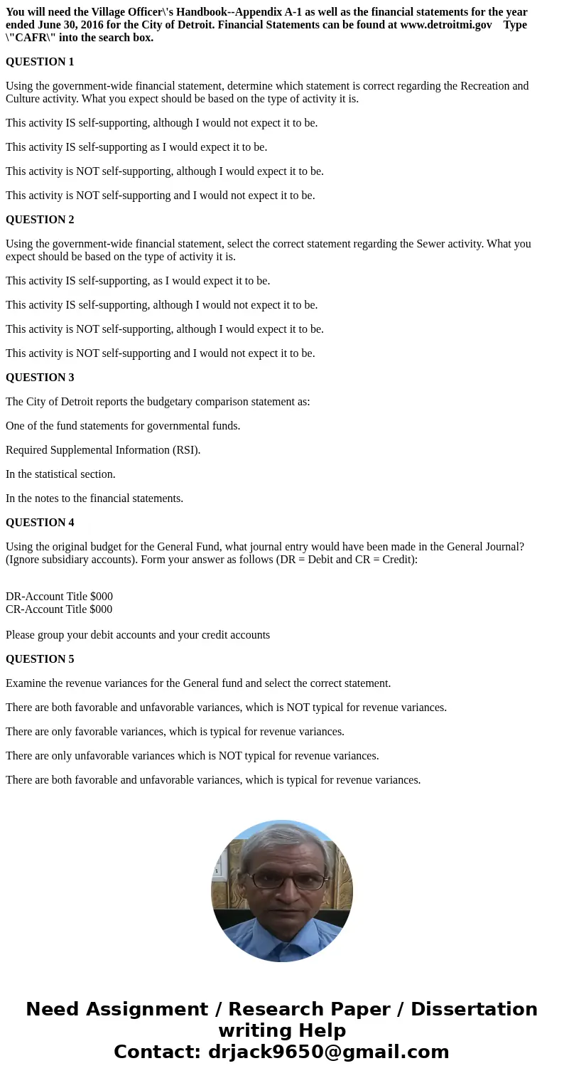 You will need the Village Officer\'s Handbook--Appendix A-1 as well as the financial statements for the year ended June 30, 2016 for the City of Detroit. Financ You will need the Village Officer\'s Handbook--Appendix A-1 as well as the financial statements for the year ended June 30, 2016 for the City of Detroit. Financ