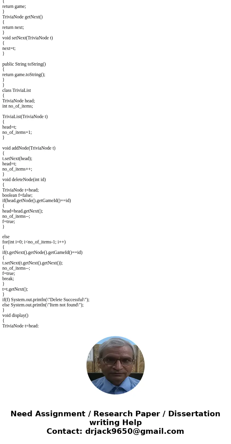 You will need to first create an object class encapsulating a Trivia Game which INHERITS from Game. Game is the parent class with the following attributes: desc You will need to first create an object class encapsulating a Trivia Game which INHERITS from Game. Game is the parent class with the following attributes: desc