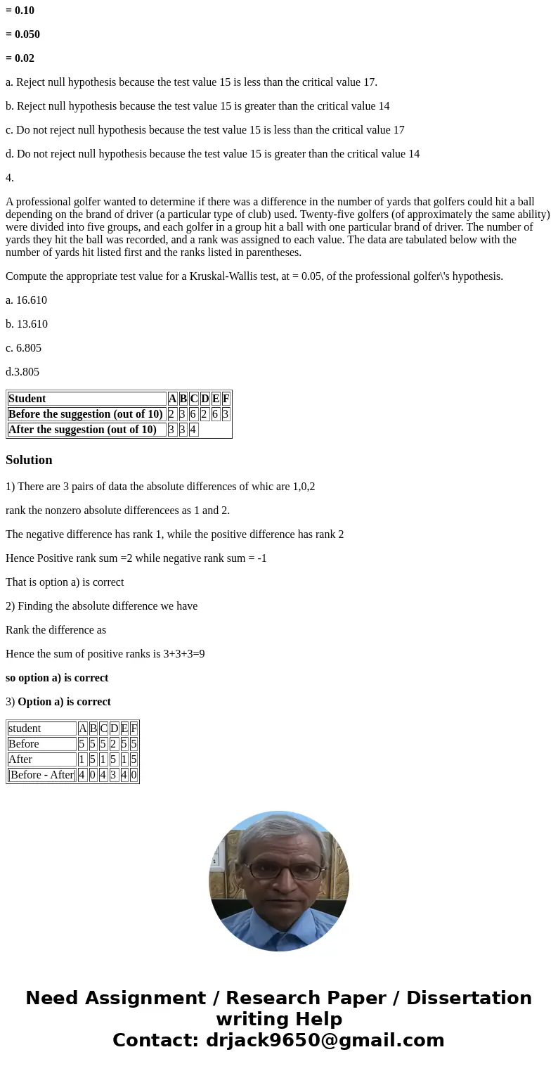 1. Six second-graders tried tossing a ball into a basket ten times each. Their teacher then suggested a different way of tossing the ball, and the six students  1. Six second-graders tried tossing a ball into a basket ten times each. Their teacher then suggested a different way of tossing the ball, and the six students