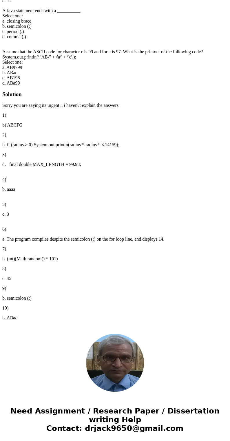 10 QUESTIONS, please choose the right one. fast please, i\'m in a exam. What is the output of the following code? public class Test { public static void main(St 10 QUESTIONS, please choose the right one. fast please, i\'m in a exam. What is the output of the following code? public class Test { public static void main(St