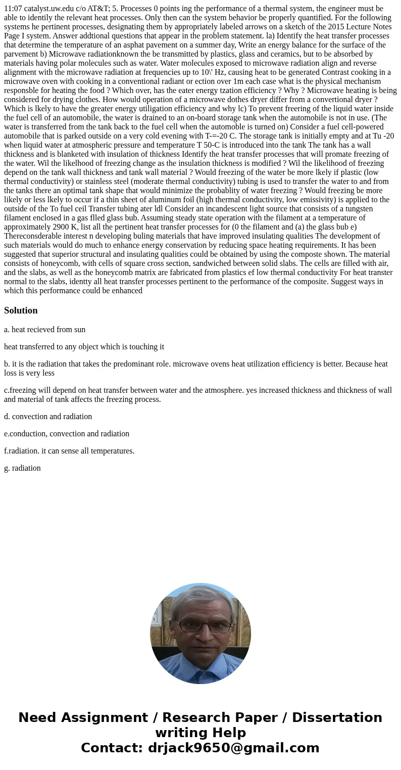 11:07 catalyst.uw.edu c/o AT&T; 5. Processes 0 points ing the performance of a thermal system, the engineer must be able to identily the relevant heat proc  11:07 catalyst.uw.edu c/o AT&T; 5. Processes 0 points ing the performance of a thermal system, the engineer must be able to identily the relevant heat proc