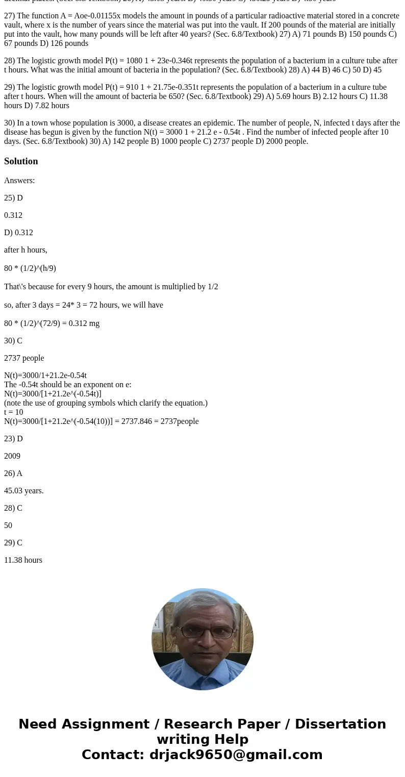 23) The value of a particular investment follows a pattern of exponential growth. In the year 2000, you invested money in a money market account. The value of y 23) The value of a particular investment follows a pattern of exponential growth. In the year 2000, you invested money in a money market account. The value of y