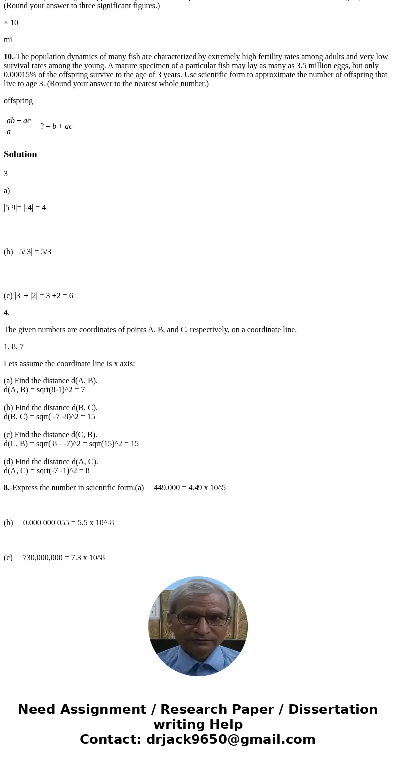 3. Rewrite the number without using the absolute value symbol, and simplify the result.(a) (2)|5 9| (b) 5/|3| (c) |3| + |2| 4.-The given numbers are coordinates
