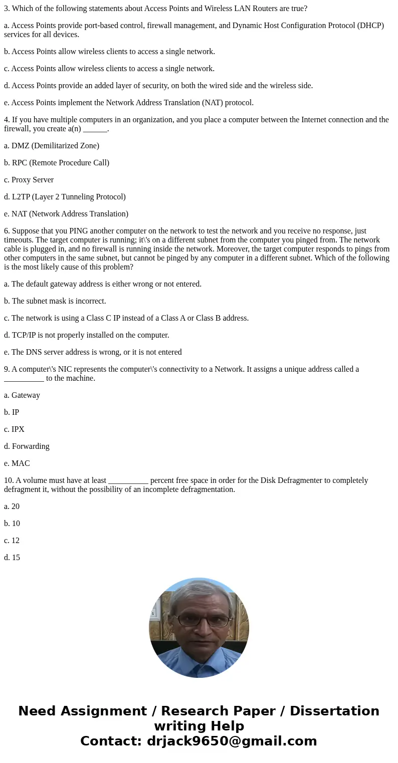 3. Which of the following statements about Access Points and Wireless LAN Routers are true? a. Access Points provide port-based control, firewall management, an 3. Which of the following statements about Access Points and Wireless LAN Routers are true? a. Access Points provide port-based control, firewall management, an