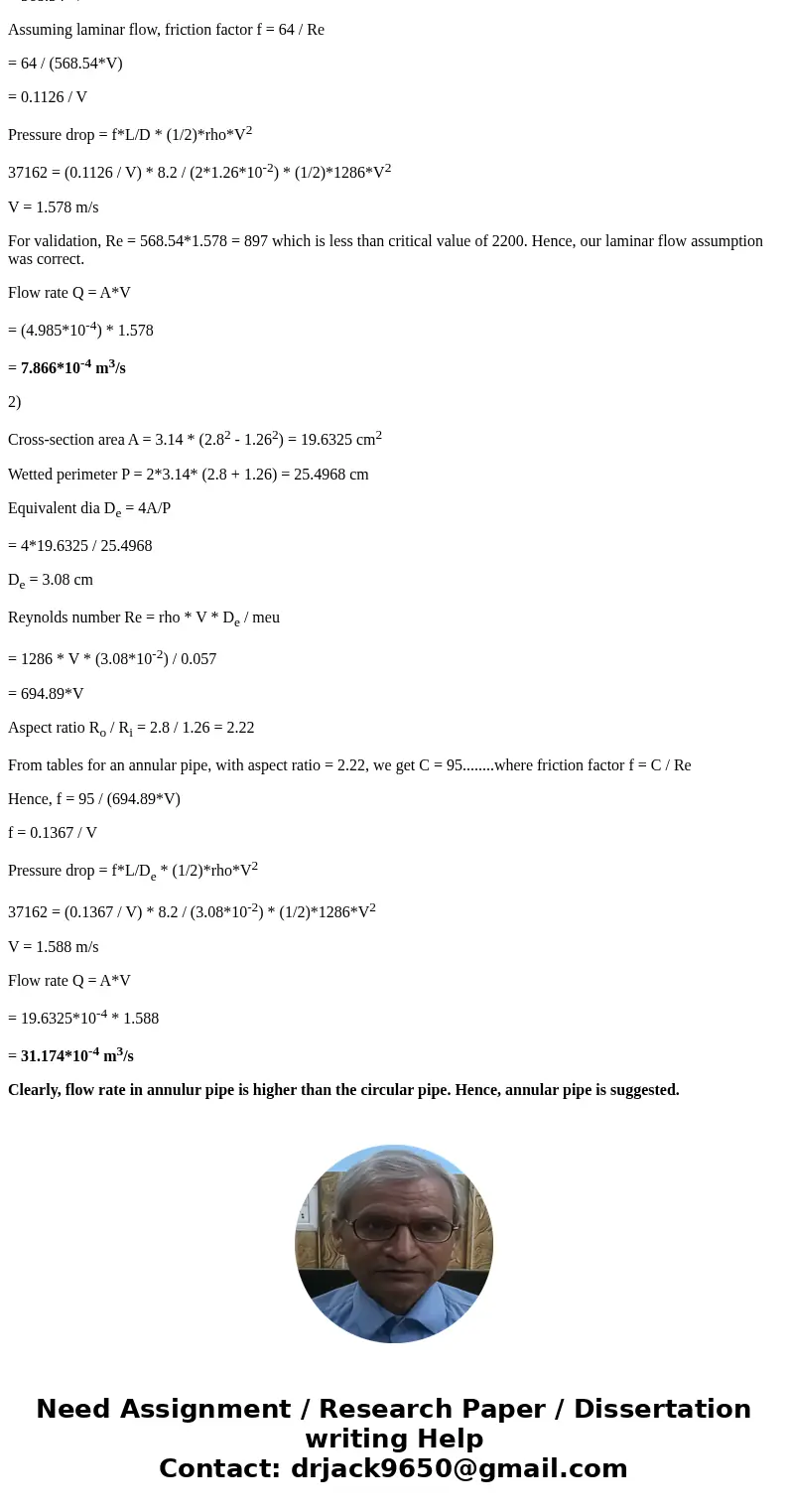A 60 % aqueous solution of sucrose is to be pumped through a pipe. An engineer is interested in comparing pumping cost under two conditions. Solution is pumped  A 60 % aqueous solution of sucrose is to be pumped through a pipe. An engineer is interested in comparing pumping cost under two conditions. Solution is pumped
