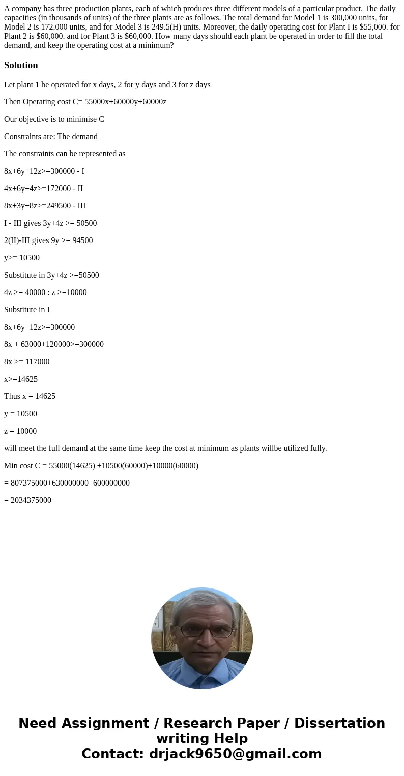A company has three production plants, each of which produces three different models of a particular product. The daily capacities (in thousands of units) of t  A company has three production plants, each of which produces three different models of a particular product. The daily capacities (in thousands of units) of t