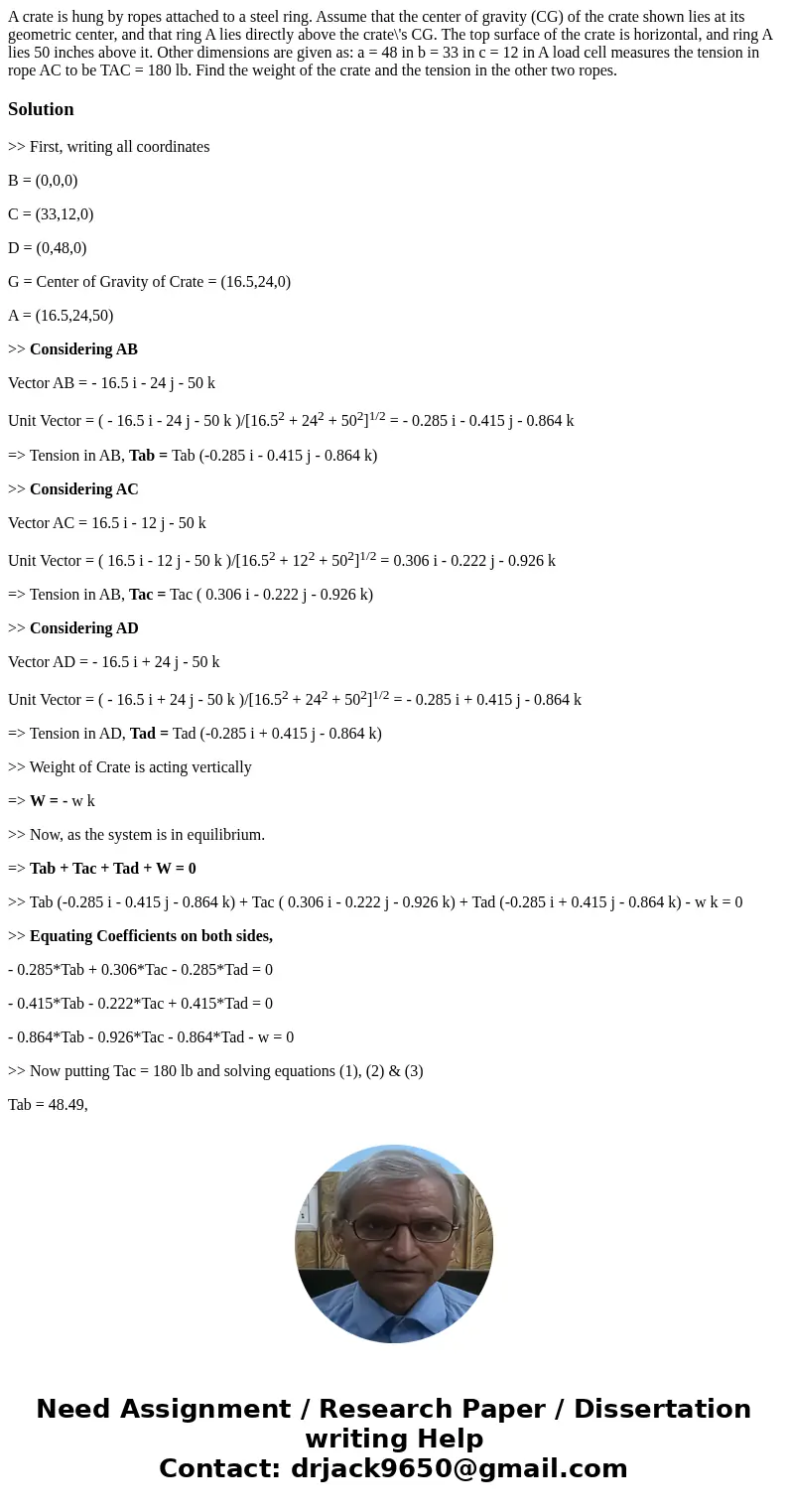A crate is hung by ropes attached to a steel ring. Assume that the center of gravity (CG) of the crate shown lies at its geometric center, and that ring A lies  A crate is hung by ropes attached to a steel ring. Assume that the center of gravity (CG) of the crate shown lies at its geometric center, and that ring A lies
