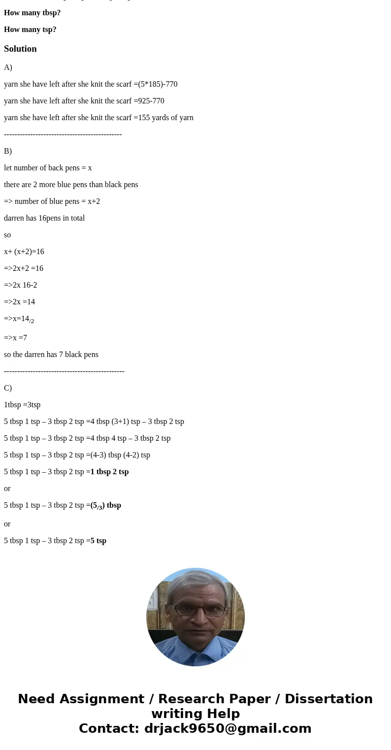 A. Jackie knit a scarf as a Mother\'s Day gift. She bought 5 balls of yarn that were each 185 yards long. To knit the scarf, she only needed 770 yards of yarn.  A. Jackie knit a scarf as a Mother\'s Day gift. She bought 5 balls of yarn that were each 185 yards long. To knit the scarf, she only needed 770 yards of yarn.