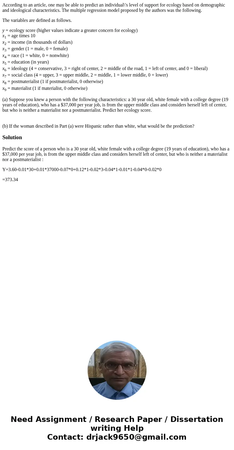 According to an article, one may be able to predict an individual\'s level of support for ecology based on demographic and ideological characteristics. The mult According to an article, one may be able to predict an individual\'s level of support for ecology based on demographic and ideological characteristics. The mult