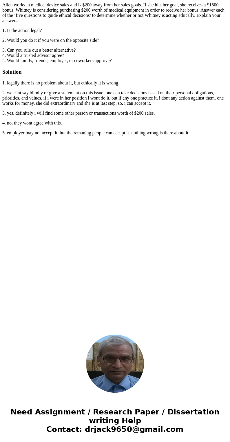 Allen works in medical device sales and is $200 away from her sales goals. If she hits her goal, she receives a $1500 bonus. Whitney is considering purchasing $ Allen works in medical device sales and is $200 away from her sales goals. If she hits her goal, she receives a $1500 bonus. Whitney is considering purchasing $