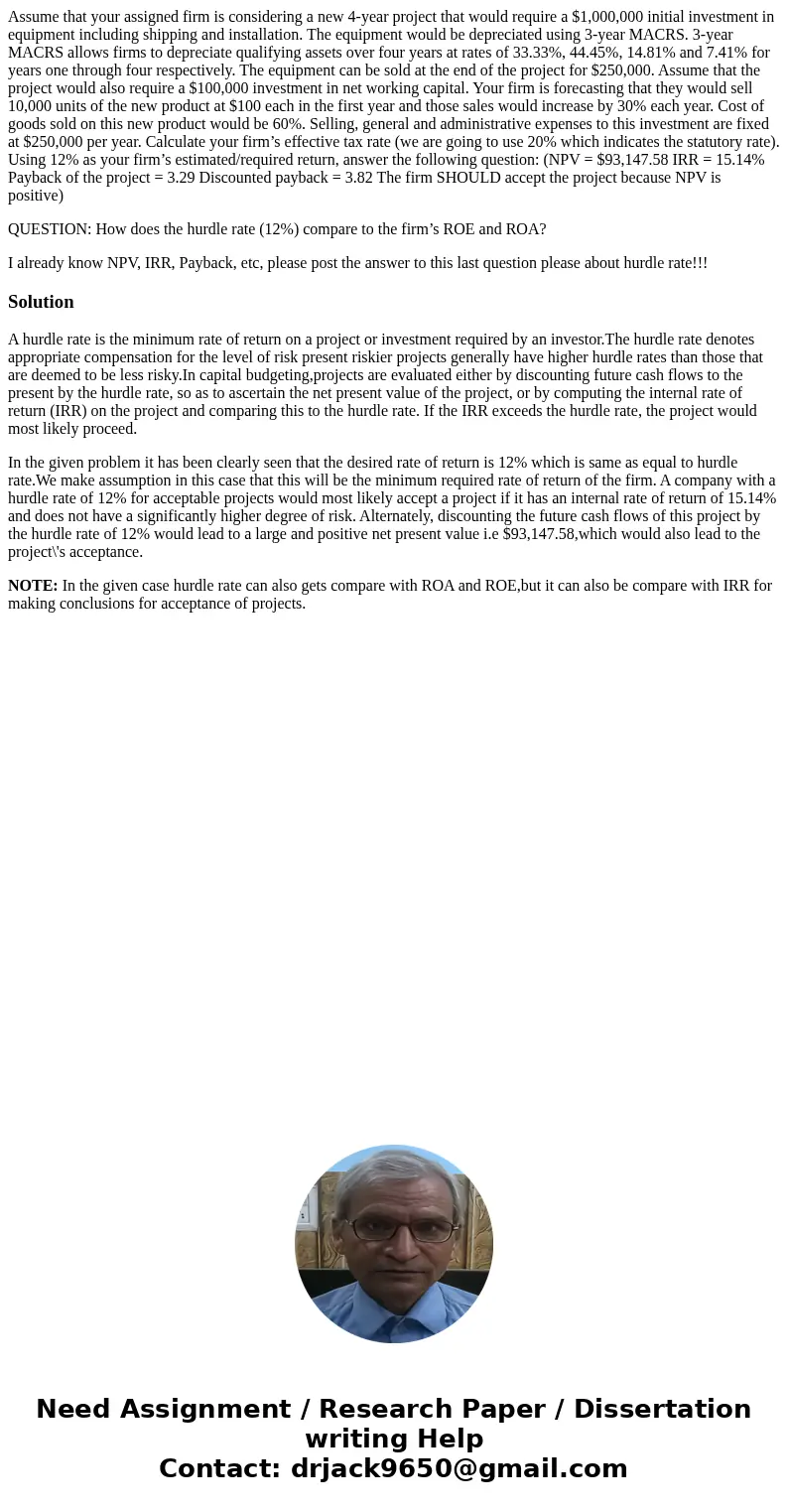 Assume that your assigned firm is considering a new 4-year project that would require a $1,000,000 initial investment in equipment including shipping and instal Assume that your assigned firm is considering a new 4-year project that would require a $1,000,000 initial investment in equipment including shipping and instal