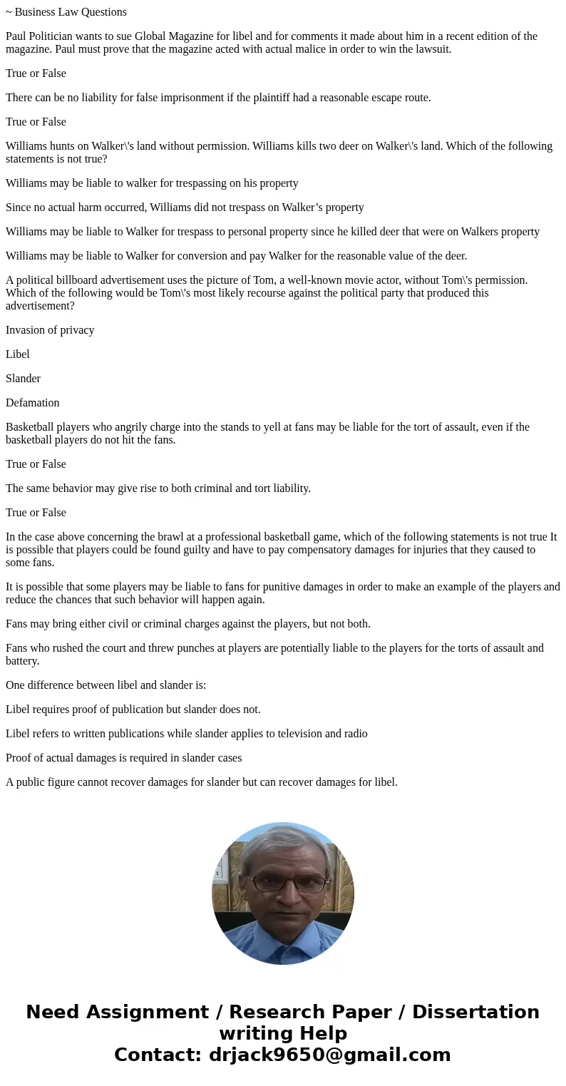 ~ Business Law Questions Paul Politician wants to sue Global Magazine for libel and for comments it made about him in a recent edition of the magazine. Paul mus ~ Business Law Questions Paul Politician wants to sue Global Magazine for libel and for comments it made about him in a recent edition of the magazine. Paul mus