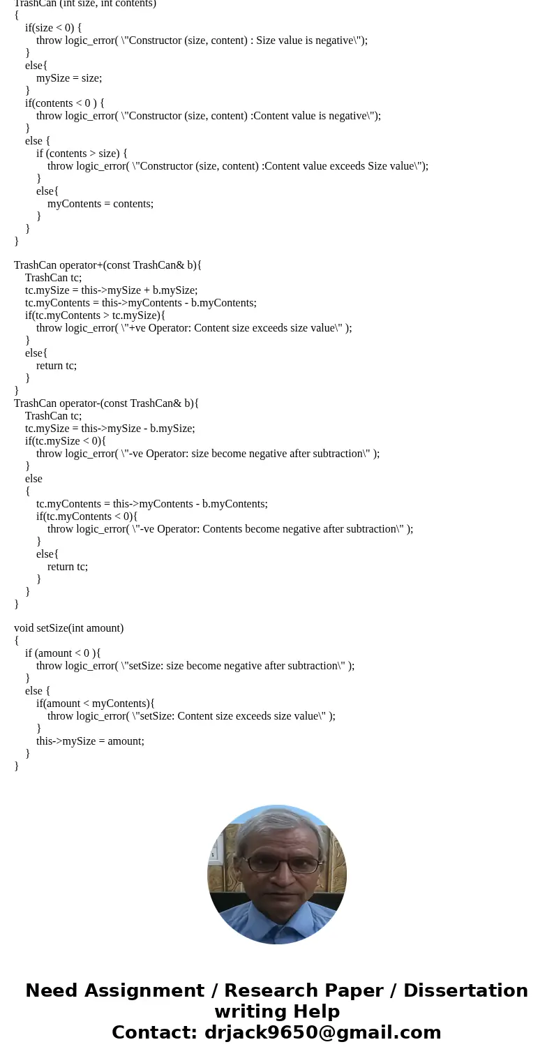 C++ Exception Handling Sample Driver: TrashCan yours; TrashCan mine; TrashCan test; yours.setSize( 10 ); mine.setSize( 10 ); test.setSize( 5 ); yours.addItem( ) C++ Exception Handling Sample Driver: TrashCan yours; TrashCan mine; TrashCan test; yours.setSize( 10 ); mine.setSize( 10 ); test.setSize( 5 ); yours.addItem( )