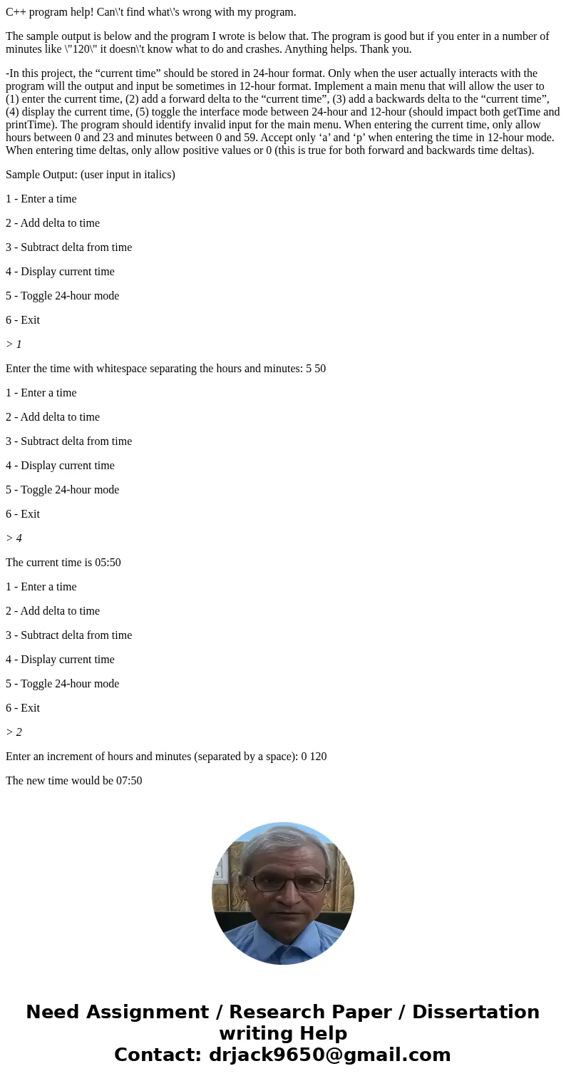 C++ program help! Can\'t find what\'s wrong with my program. The sample output is below and the program I wrote is below that. The program is good but if you en C++ program help! Can\'t find what\'s wrong with my program. The sample output is below and the program I wrote is below that. The program is good but if you en