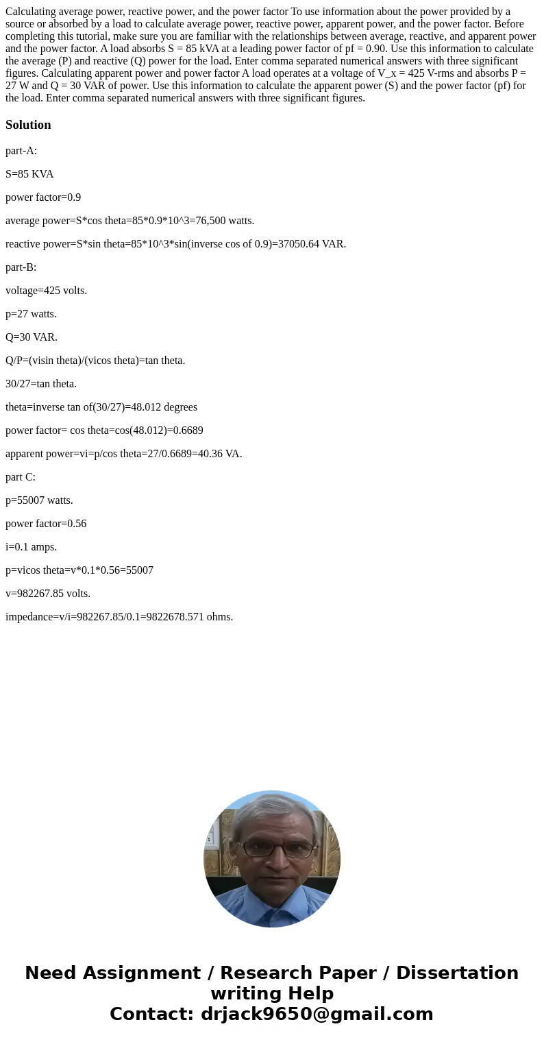 Calculating average power, reactive power, and the power factor To use information about the power provided by a source or absorbed by a load to calculate aver  Calculating average power, reactive power, and the power factor To use information about the power provided by a source or absorbed by a load to calculate aver
