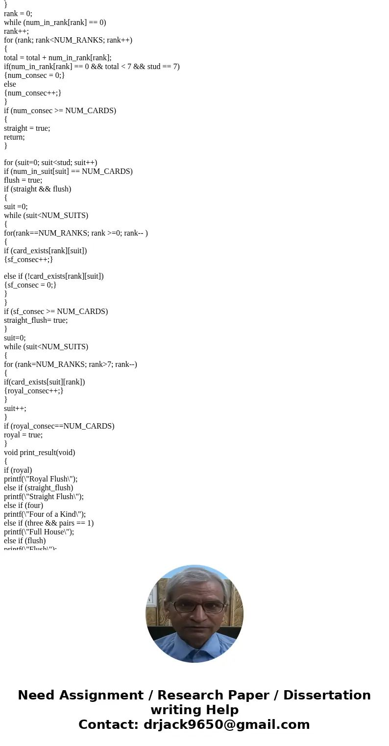 Can someone check to see why my true and false is not working? #include <stdbool.h> #include <stdio.h> #include <stdlib.h> #define NUM_RANKS 1 Can someone check to see why my true and false is not working? #include <stdbool.h> #include <stdio.h> #include <stdlib.h> #define NUM_RANKS 1
