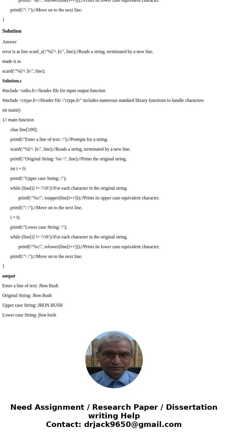 Can you tell me what is wrong with this code . #include <stdio.h> #include <ctype.h> int main() { char line[100]; printf(\