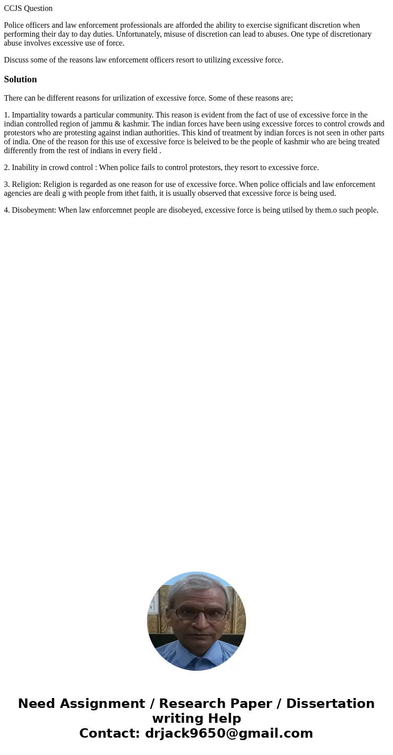 CCJS Question Police officers and law enforcement professionals are afforded the ability to exercise significant discretion when performing their day to day dut CCJS Question Police officers and law enforcement professionals are afforded the ability to exercise significant discretion when performing their day to day dut