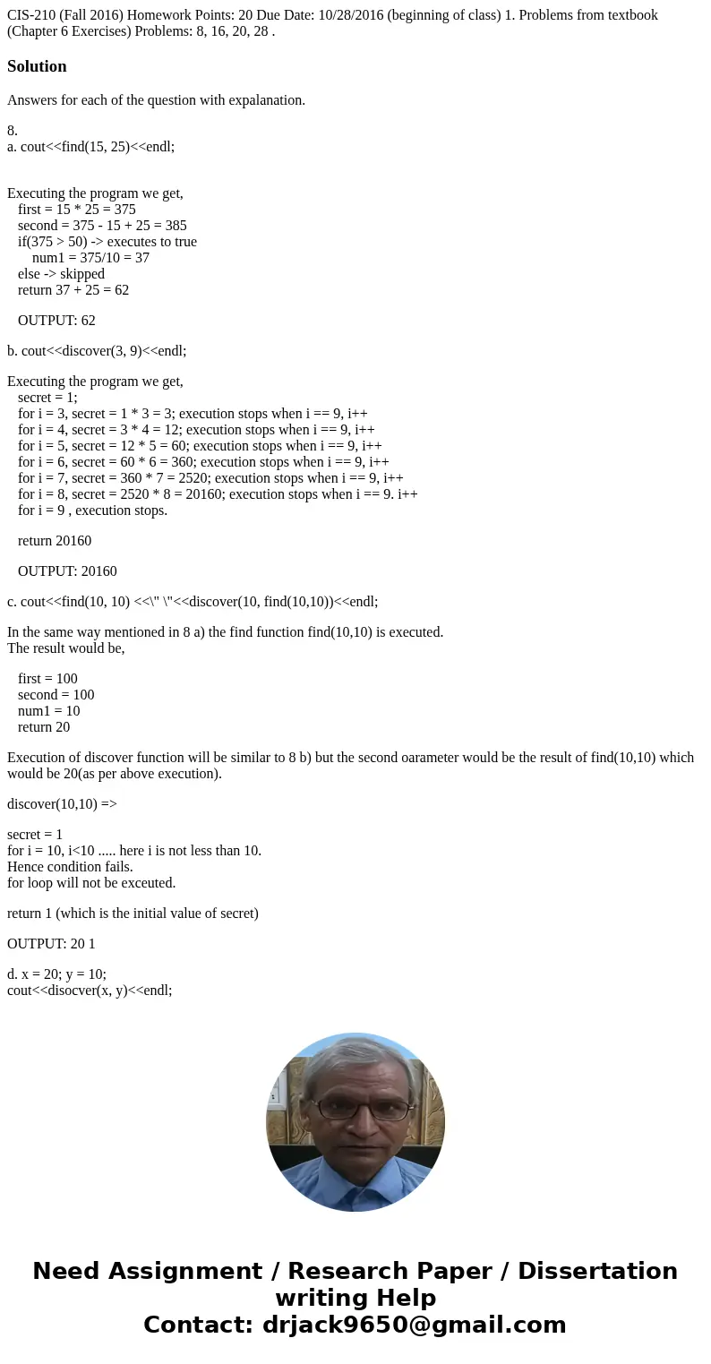 CIS-210 (Fall 2016) Homework Points: 20 Due Date: 10/28/2016 (beginning of class) 1. Problems from textbook (Chapter 6 Exercises) Problems: 8, 16, 20, 28 . Sol  CIS-210 (Fall 2016) Homework Points: 20 Due Date: 10/28/2016 (beginning of class) 1. Problems from textbook (Chapter 6 Exercises) Problems: 8, 16, 20, 28 . Sol