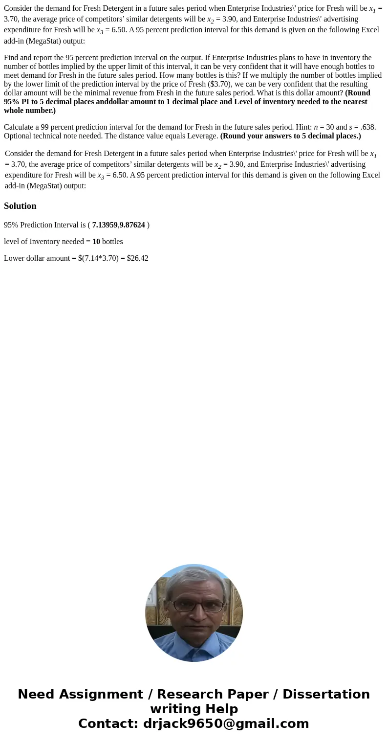 Consider the demand for Fresh Detergent in a future sales period when Enterprise Industries\' price for Fresh will be x1 = 3.70, the average price of competitor Consider the demand for Fresh Detergent in a future sales period when Enterprise Industries\' price for Fresh will be x1 = 3.70, the average price of competitor