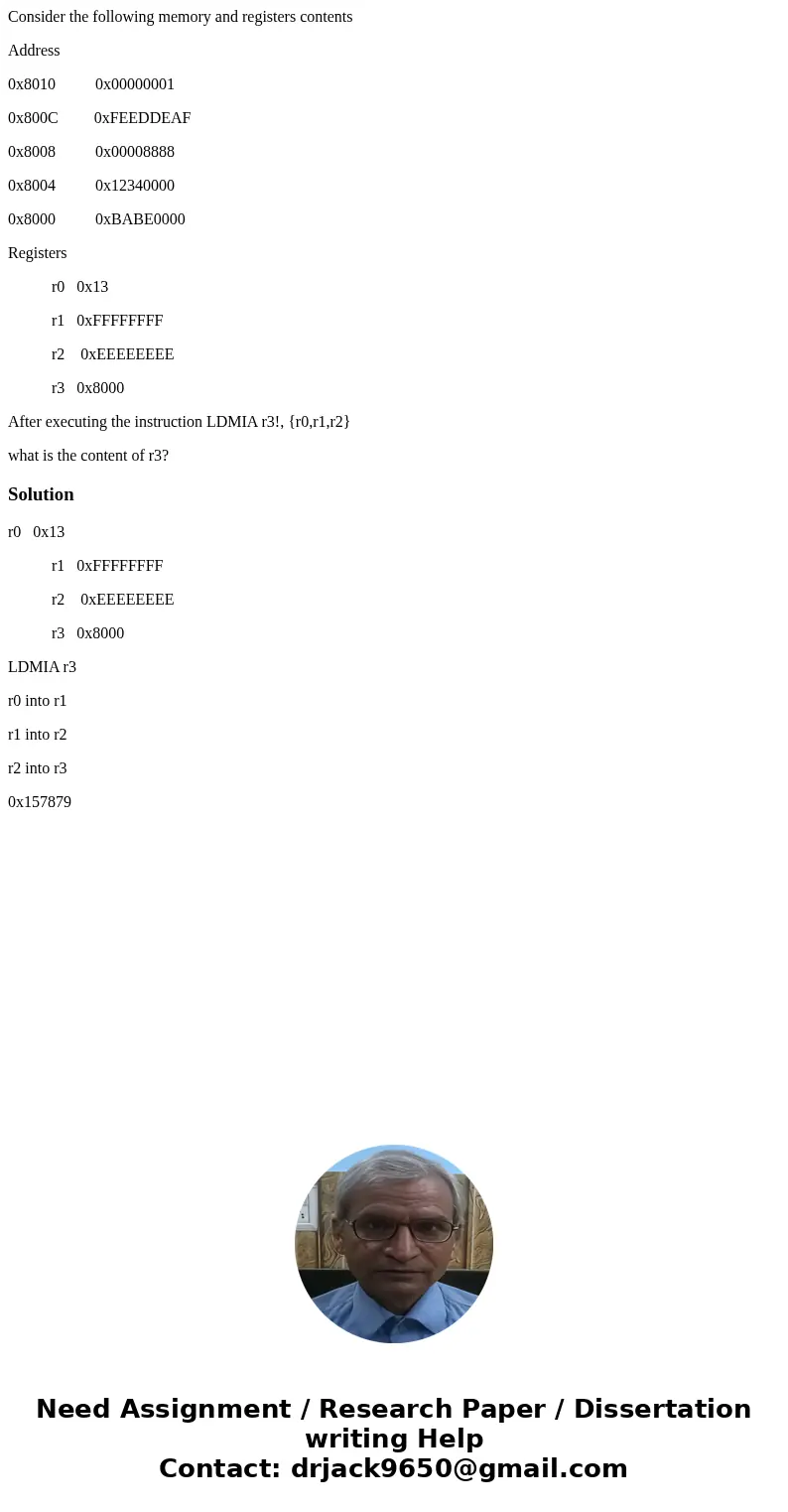 Consider the following memory and registers contents Address 0x8010 0x00000001 0x800C 0xFEEDDEAF 0x8008 0x00008888 0x8004 0x12340000 0x8000 0xBABE0000 Registers Consider the following memory and registers contents Address 0x8010 0x00000001 0x800C 0xFEEDDEAF 0x8008 0x00008888 0x8004 0x12340000 0x8000 0xBABE0000 Registers