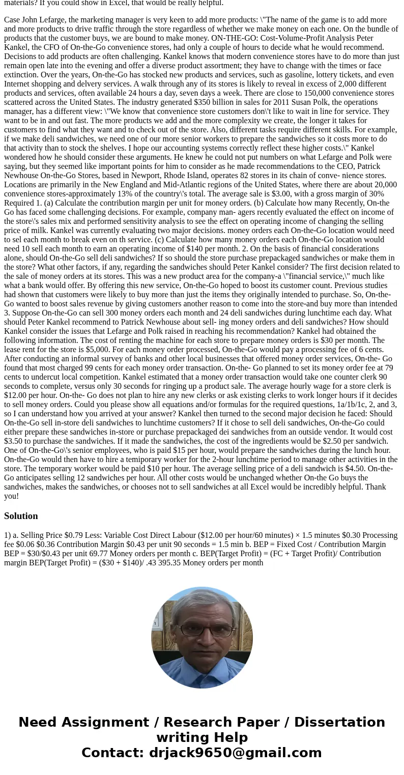 Could you please assist with answering questions 1a, 1b, 1c, 2, and 3 with all the required formulas and/or required materials? If you could show in Excel, that Could you please assist with answering questions 1a, 1b, 1c, 2, and 3 with all the required formulas and/or required materials? If you could show in Excel, that