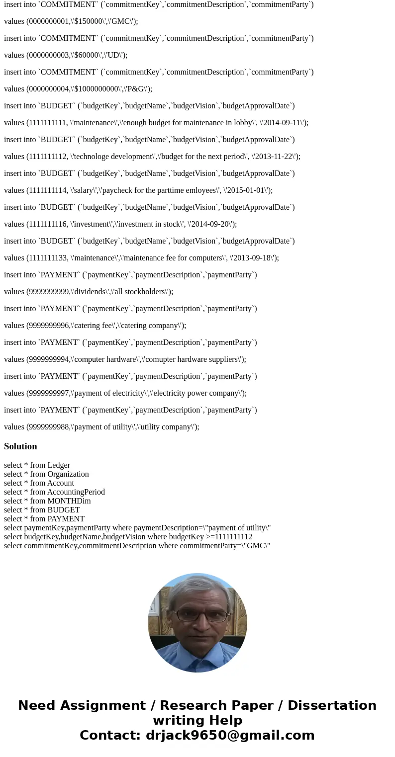 create ten details examples of quries from this data ... I used MySQL.. insert into `Ledger` (`LedgerKey`, `LedgerBookName`) values (1000000000, \'quarter one\' create ten details examples of quries from this data ... I used MySQL.. insert into `Ledger` (`LedgerKey`, `LedgerBookName`) values (1000000000, \'quarter one\'