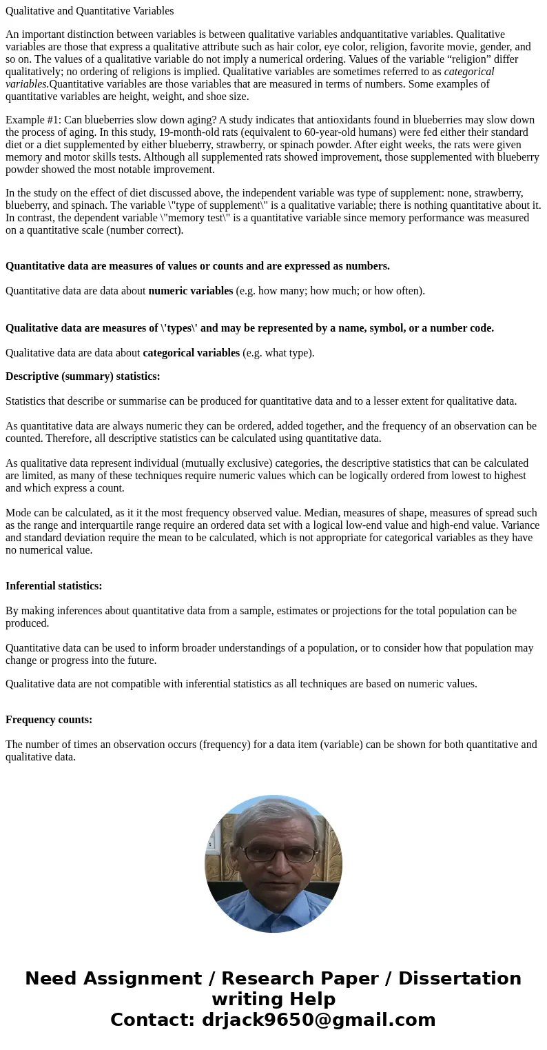 Describe in your own word by designing an experiment that uses both qualitative and quantitative variables, and identify (i.e. name) in your experiment the qua  Describe in your own word by designing an experiment that uses both qualitative and quantitative variables, and identify (i.e. name) in your experiment the qua