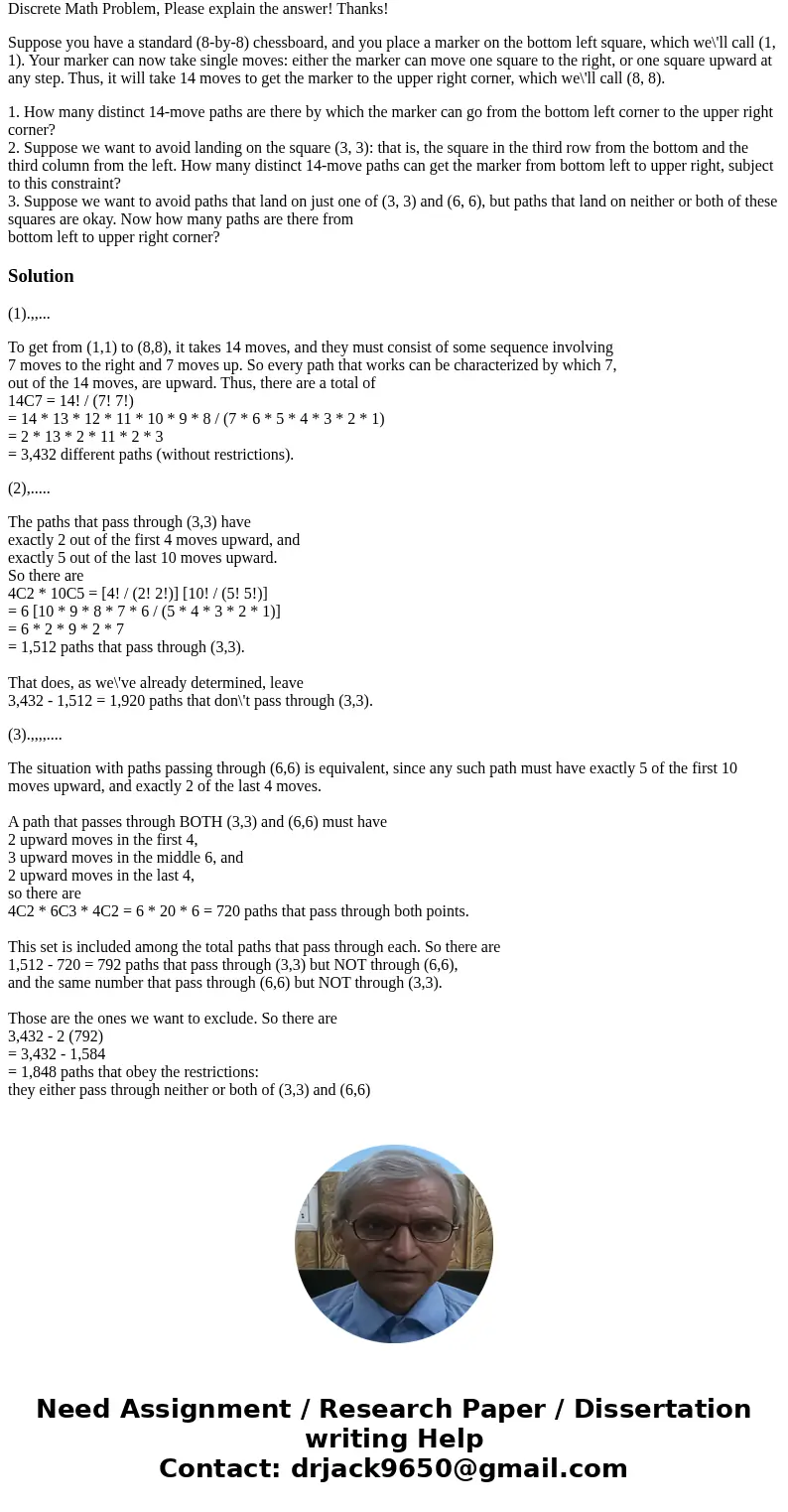 Discrete Math Problem, Please explain the answer! Thanks! Suppose you have a standard (8-by-8) chessboard, and you place a marker on the bottom left square, whi Discrete Math Problem, Please explain the answer! Thanks! Suppose you have a standard (8-by-8) chessboard, and you place a marker on the bottom left square, whi