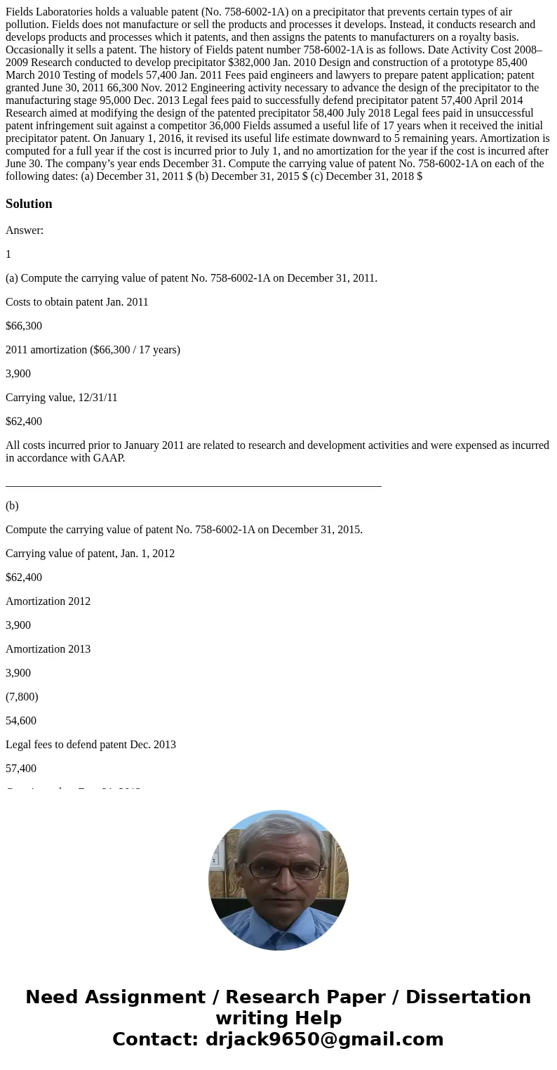 Fields Laboratories holds a valuable patent (No. 758-6002-1A) on a precipitator that prevents certain types of air pollution. Fields does not manufacture or sel Fields Laboratories holds a valuable patent (No. 758-6002-1A) on a precipitator that prevents certain types of air pollution. Fields does not manufacture or sel