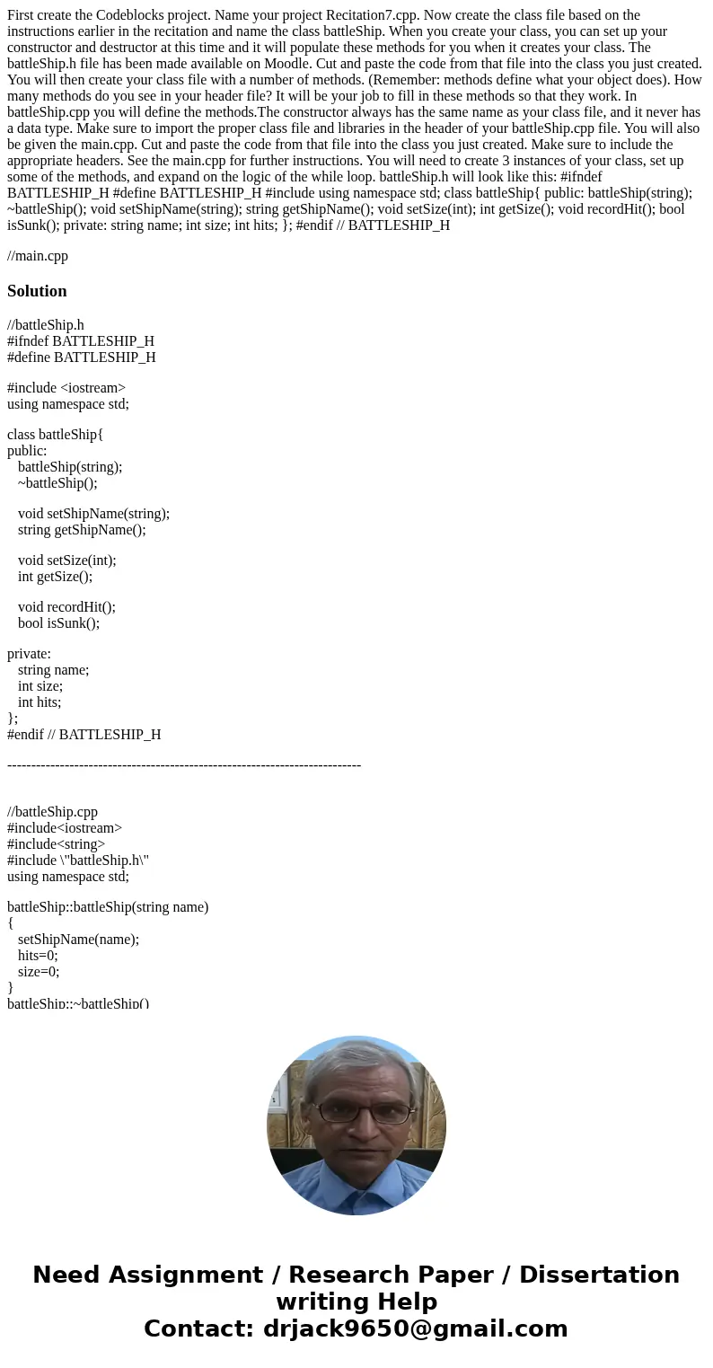 First create the Codeblocks project. Name your project Recitation7.cpp. Now create the class file based on the instructions earlier in the recitation and name t First create the Codeblocks project. Name your project Recitation7.cpp. Now create the class file based on the instructions earlier in the recitation and name t
