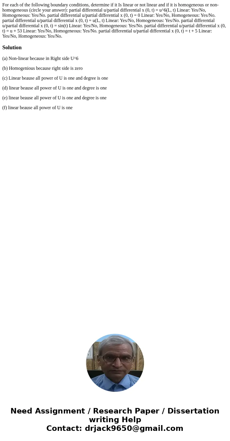 For each of the following boundary conditions, determine if it Is linear or not linear and if it is homogeneous or non-homogeneous (circle your answer): partia  For each of the following boundary conditions, determine if it Is linear or not linear and if it is homogeneous or non-homogeneous (circle your answer): partia