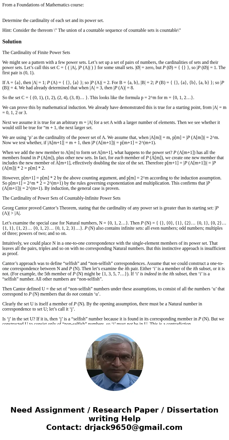 From a Foundations of Mathematics course: Determine the cardinality of each set and its power set. Hint: Consider the thereom \ From a Foundations of Mathematics course: Determine the cardinality of each set and its power set. Hint: Consider the thereom \