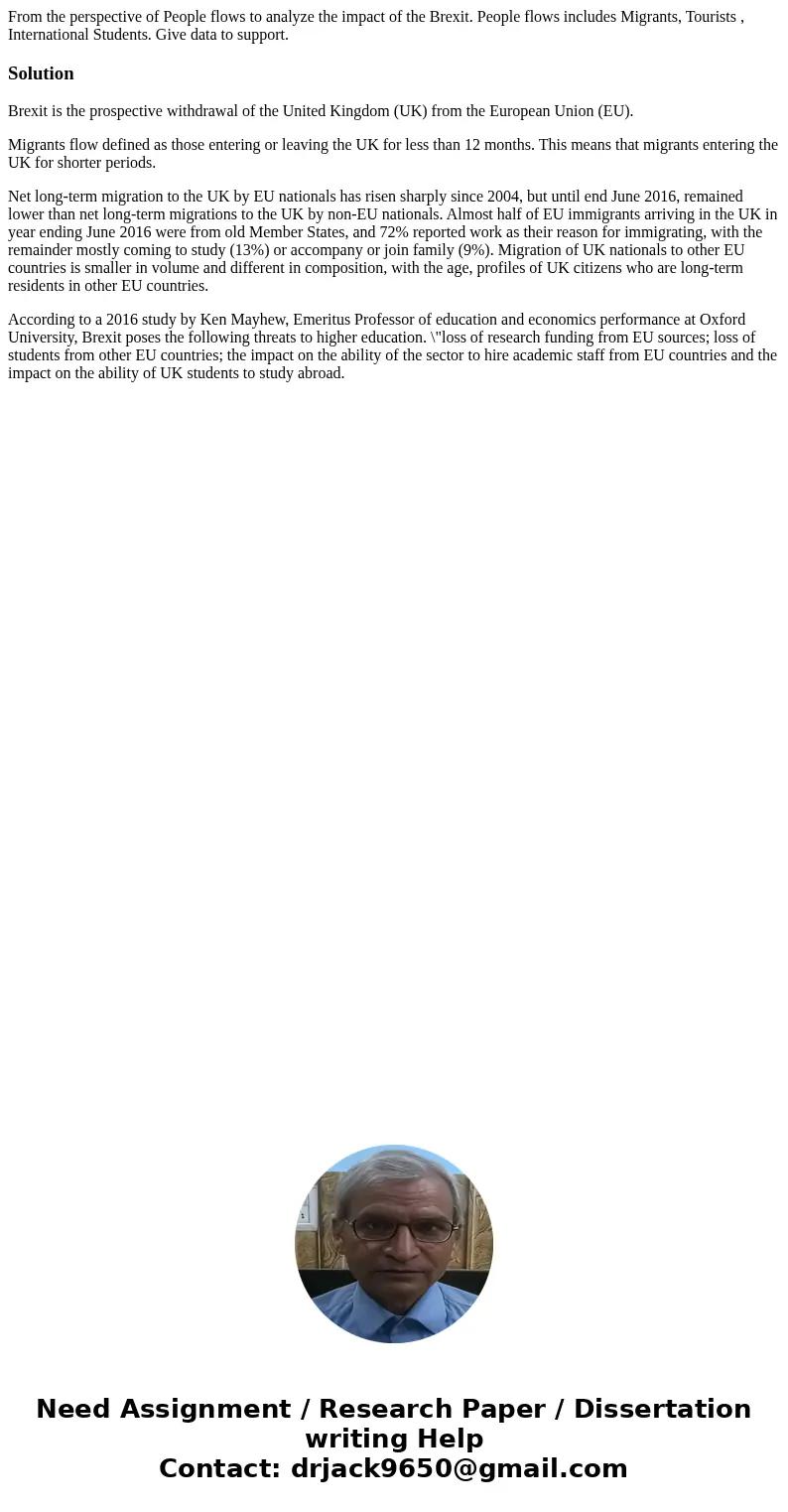 From the perspective of People flows to analyze the impact of the Brexit. People flows includes Migrants, Tourists , International Students. Give data to suppor From the perspective of People flows to analyze the impact of the Brexit. People flows includes Migrants, Tourists , International Students. Give data to suppor