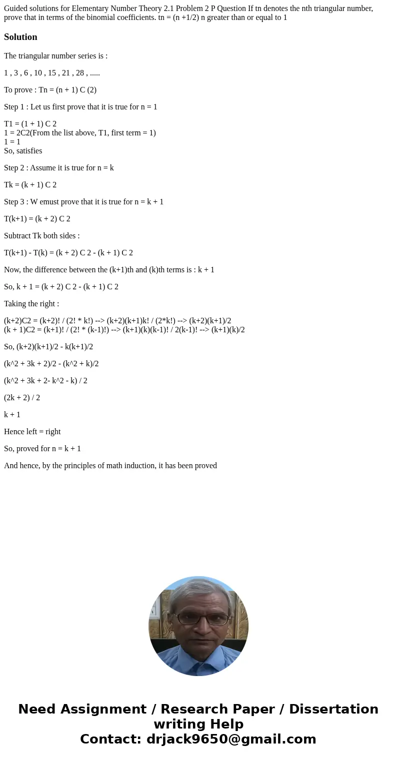Guided solutions for Elementary Number Theory 2.1 Problem 2 P Question If tn denotes the nth triangular number, prove that in terms of the binomial coefficient  Guided solutions for Elementary Number Theory 2.1 Problem 2 P Question If tn denotes the nth triangular number, prove that in terms of the binomial coefficient